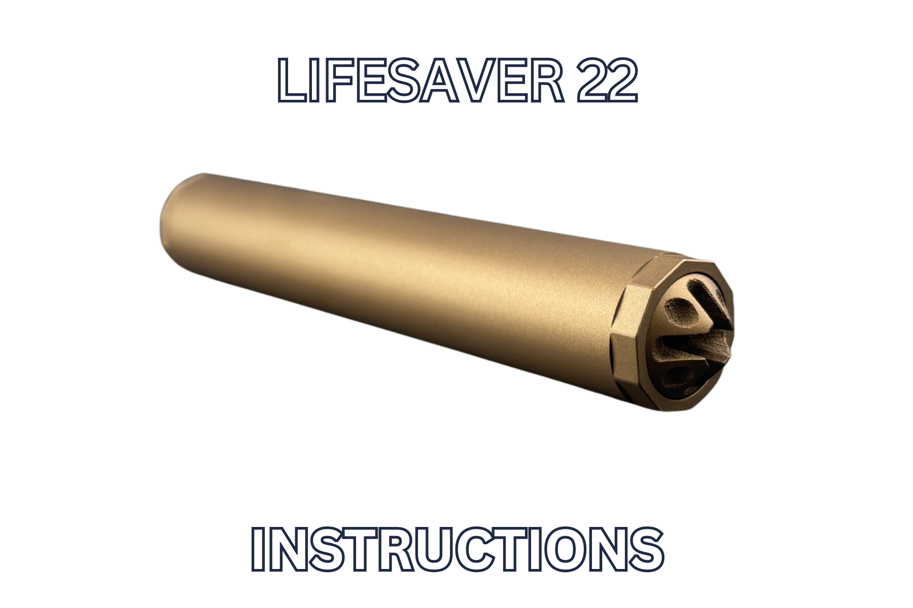 Lifesaver 22 Instructions Lifesaver 22 Instructions